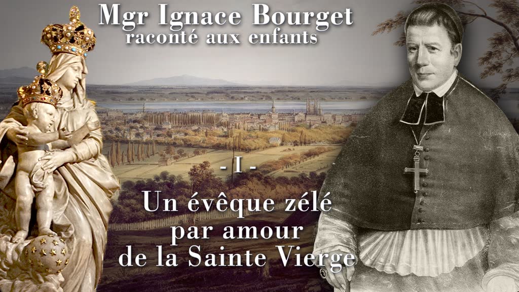 Un évêque zélé par amour de la Sainte Vierge.
