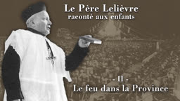 Le feu dans la Province.