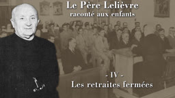 Les retraites fermées.