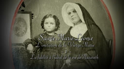 La fidélité à l’idéal de la vie de Nazareth.
