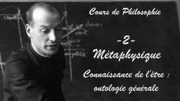 Métaphysique
La connaissance de l’être : ontologie générale