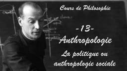 Anthropologie
La politique ou anthropologie sociale