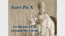 Le héraut de la royauté du Christ