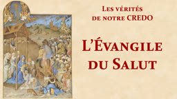 L’Évangile du Salut.