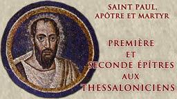Première et seconde épîtres aux Thessaloniciens.