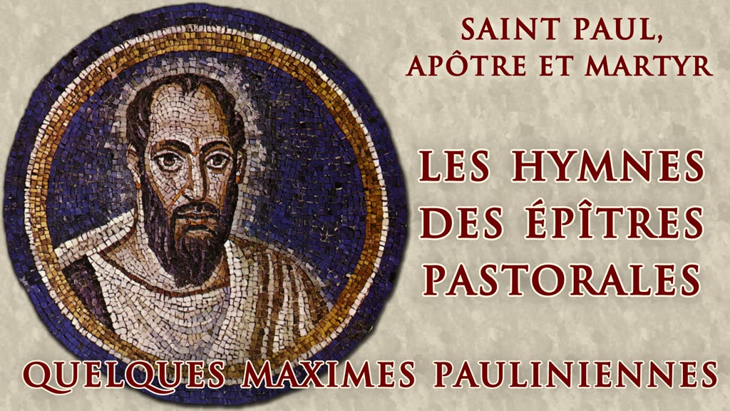 Les hymnes des épîtres pastorales. Quelques maximes pauliniennes.