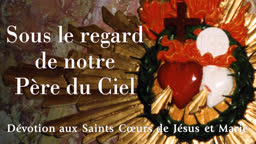 Sous le regard de notre Père du Ciel.