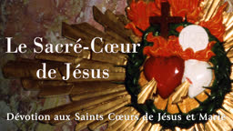 Le Sacré-Cœur de Jésus.