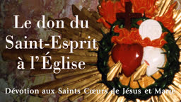 Le don du Saint-Esprit à l’Église.