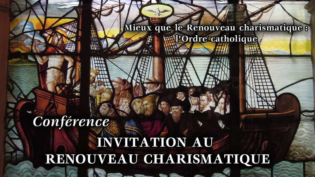 Conférence : Invitation au Renouveau charismatique.