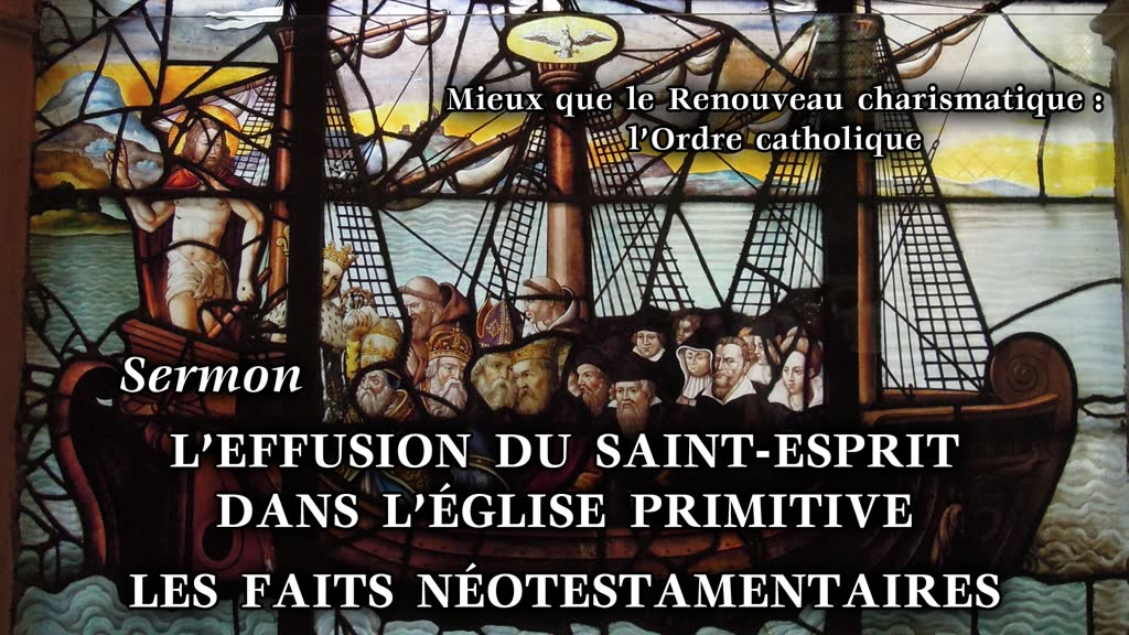 Sermon : L’effusion du Saint-Esprit dans l’Église primitive – Les faits néotestamentaires.
