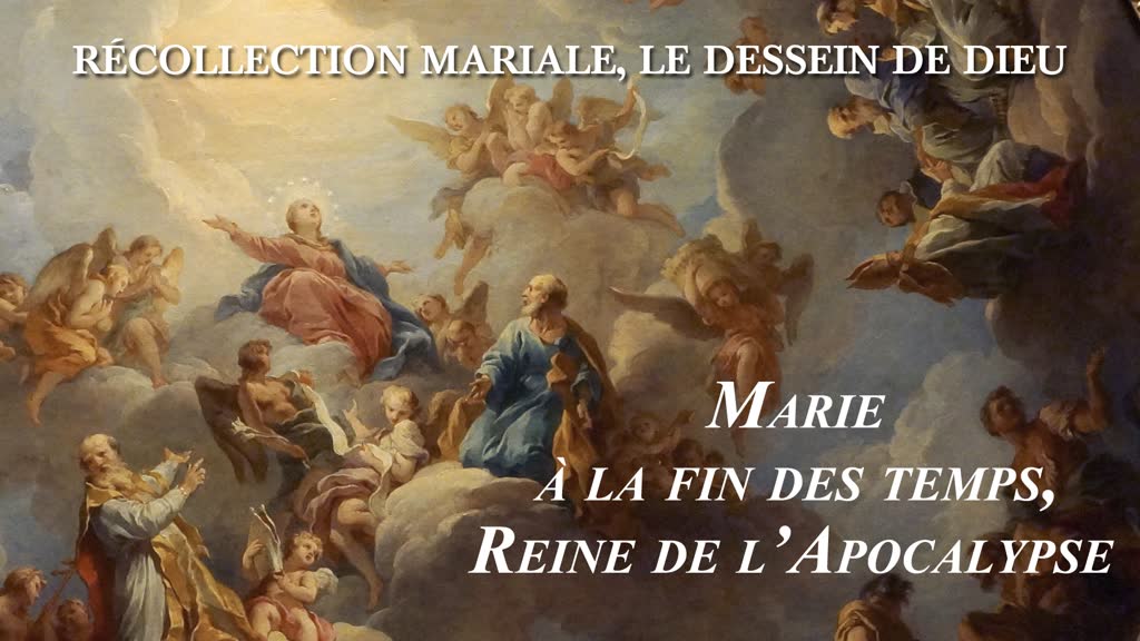 Marie à la fin des temps, Reine de l’Apocalypse.