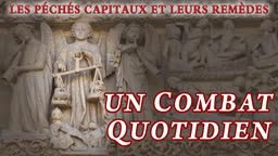 Un combat quotidien.
