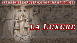 La luxure.