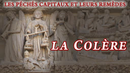 La colère.