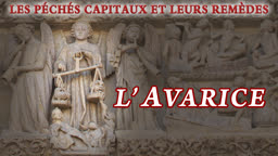 L’avarice.
