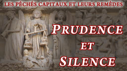 Prudence et silence.