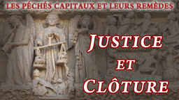 Justice et clôture.