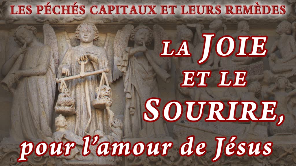 La joie et le sourire, pour l’amour de Jésus.