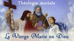 La Vierge Marie en Dieu.