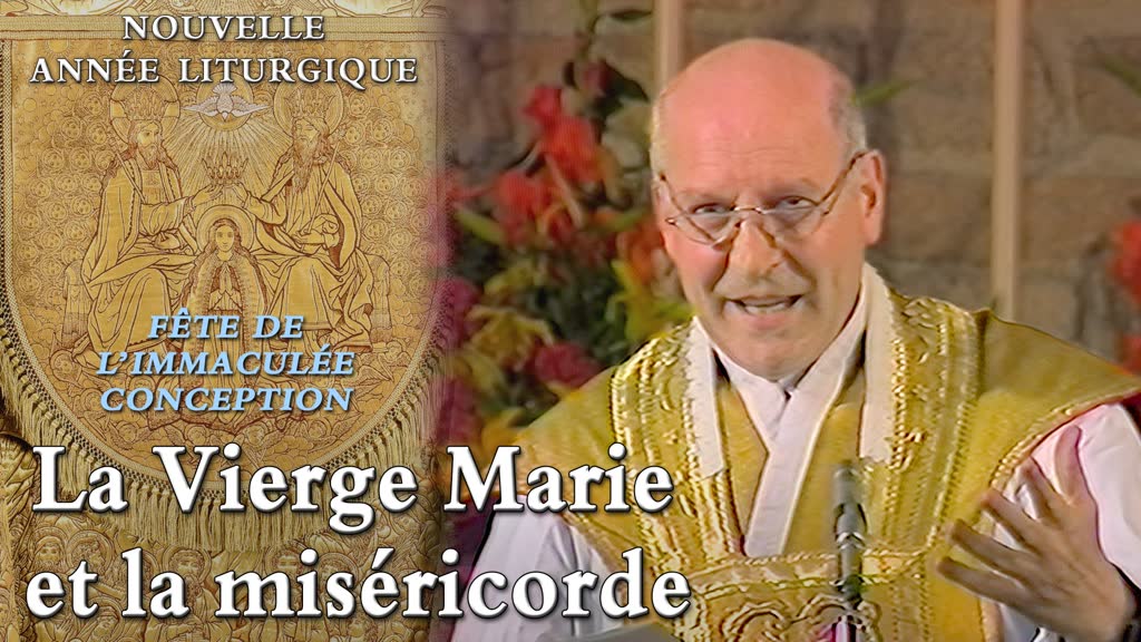 Fête de l’Immaculé Conception : La Vierge Marie et la miséricorde.
