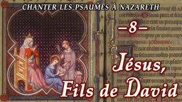 Jésus, Fils de David.