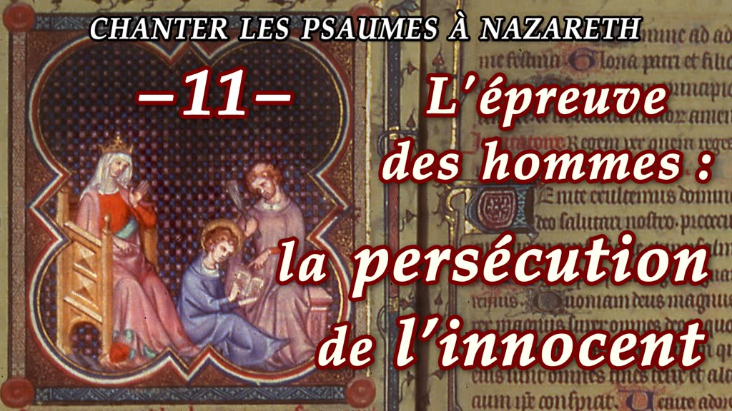 L’épreuve des hommes : la persécution de l’innocent.