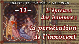 L’épreuve des hommes : la persécution de l’innocent.