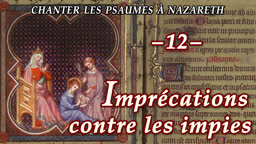 Imprécations contre les impies.