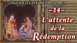 L’attente de la Rédemption.