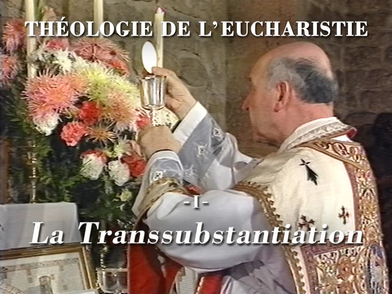 La Transsubstantiation.