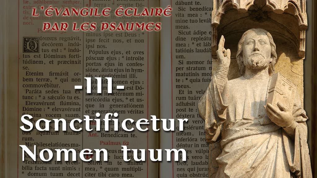 Sanctificetur Nomen tuum.