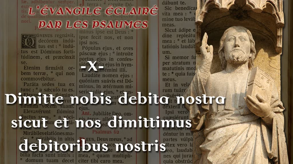 Dimitte nobis debita nostra, sicut et nos dimittimus debitoribus nostris.