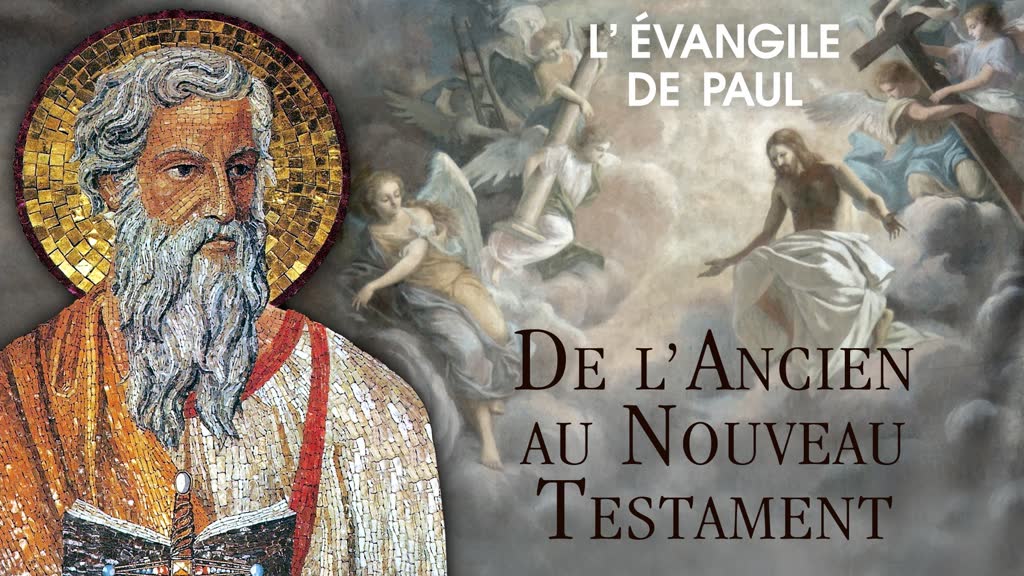 De l’Ancien au Nouveau Testament.