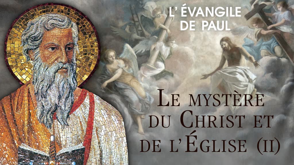 Le mystère du Christ et de l’Église (II).