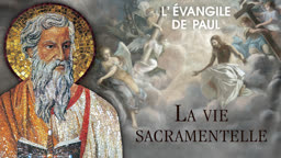 La vie sacramentelle.