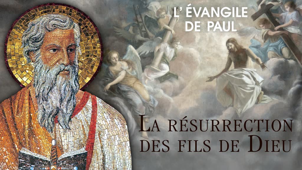 La résurrection des fils de Dieu.