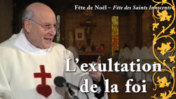 Sermon : L’exultation de la foi.