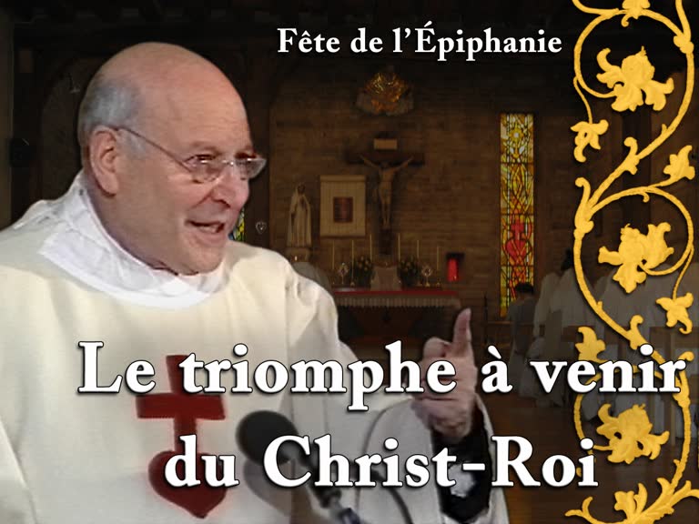 Sermon de la messe : Le triomphe à venir du Christ-Roi.