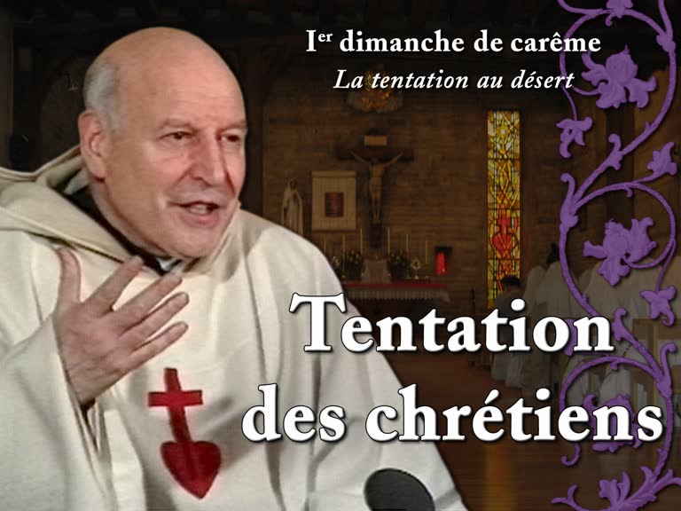 Sermon des vêpres : Tentation des chrétiens.