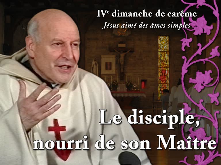 Sermon des vêpres : Le disciple, nourri de son Maître.