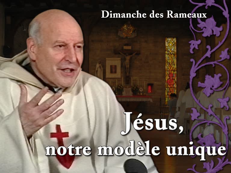 Sermon des vêpres : Jésus, notre modèle unique.