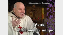 Sermon des vêpres : Jésus, notre modèle unique.