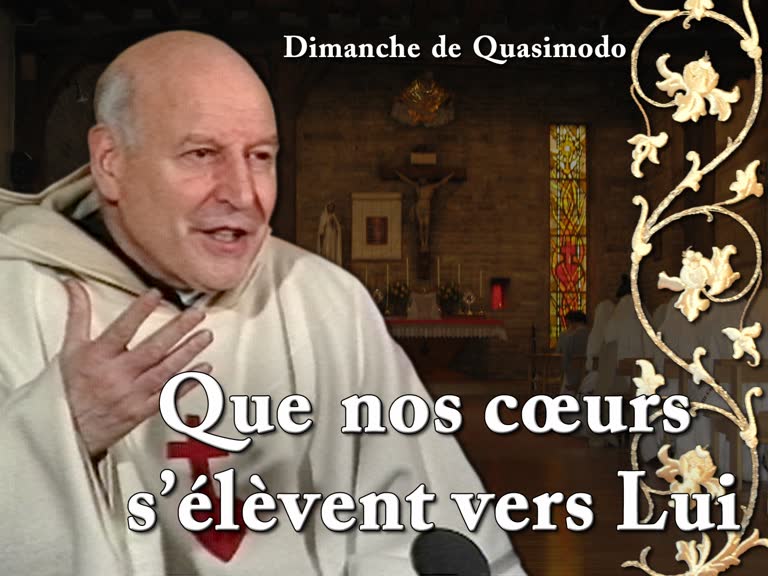 Sermon des vêpres : Que nos cœurs s’élèvent vers Lui.