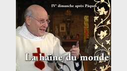 Sermon : La haine du monde.