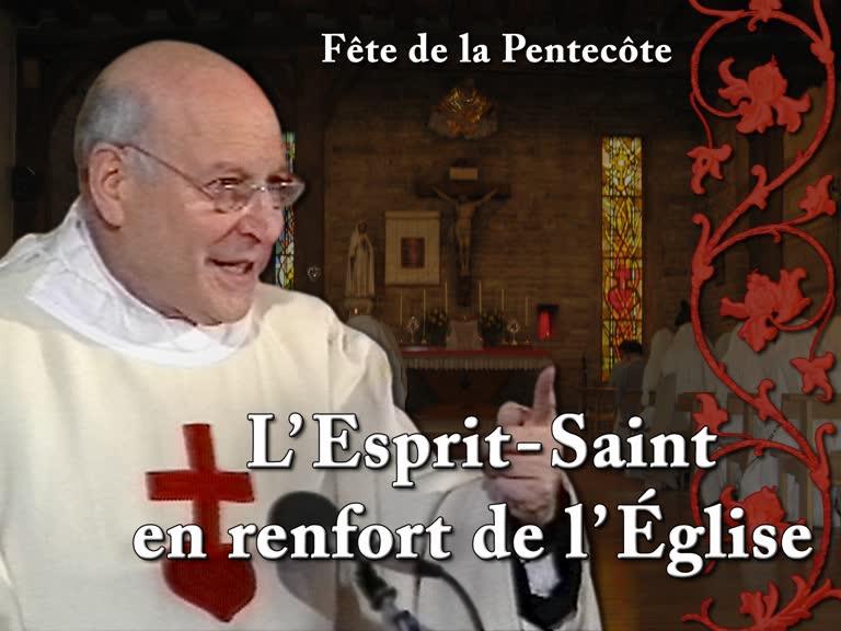 Sermon : L’Esprit-Saint en renfort de l’Église.