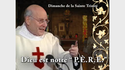 Sermon : Dieu est notre “ P.È.R.E. ”