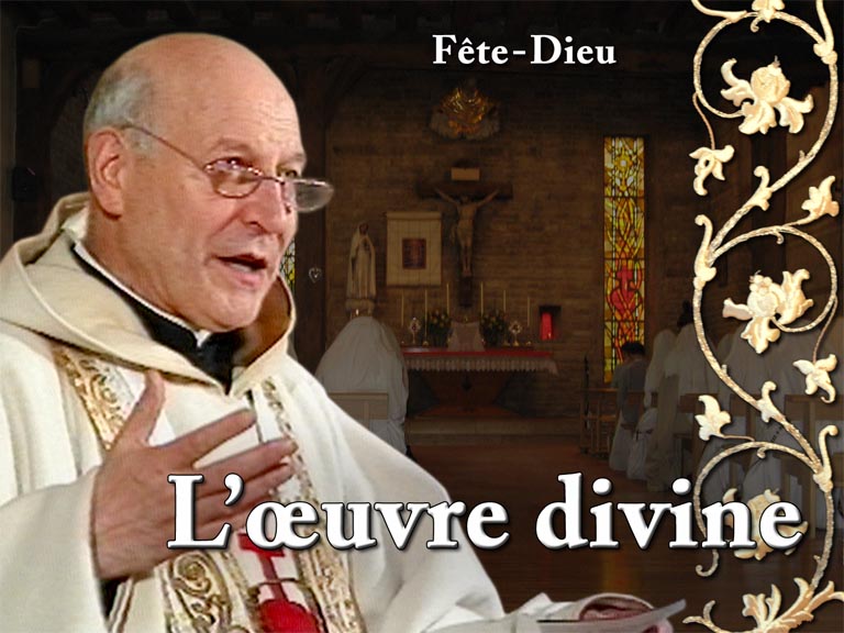 Sermon des vêpres : L’œuvre divine.