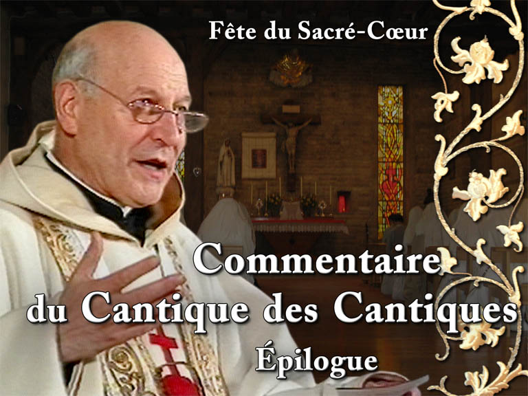 Sermon des vêpres : Commentaire du Cantique des cantiques : Épilogue.