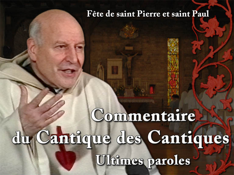 Sermon des vêpres : Commentaire du Cantique des cantiques : Ultimes paroles.
